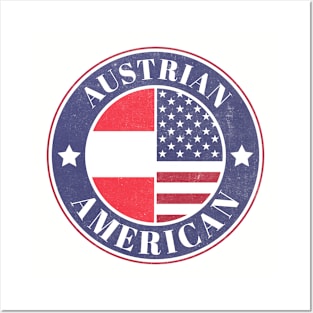 Proud Austrian-American Badge - Austria Flag Posters and Art